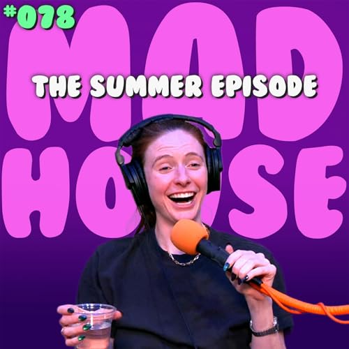 The Summer Episode | Episode 78