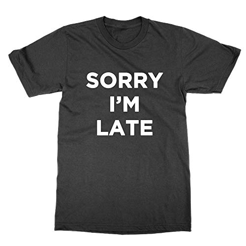 T-shirt Sorry I'm Late en coton col rond pour un style décontracté