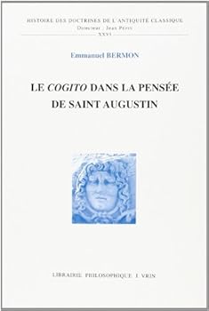 Paperback Le Cogito Dans La Pensee de Saint Augustin [French] Book