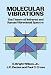 Molecular Vibrations: The Theory of Infrared and Raman Vibrational Spectra (Dover Books on Chemistry)