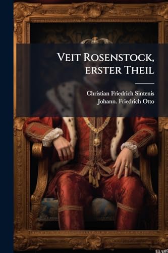 Veit Rosenstock, erster Theil (German Edition)