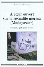 Download A coeur ouvert sur la sexualité merina (Madagascar). Une anthropologie du non-dit PDF