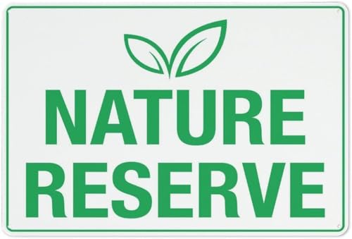 Nature Reserve Sign Metal Sign 12X8 Inches