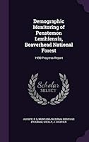 Demographic Monitoring of Penstemon Lemhiensis, Beaverhead National Forest: 1990 Progress Report 1341645495 Book Cover
