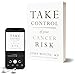 Take Control of Your Cancer Risk