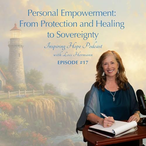 Personal Empowerment: From Protection and Healing to Sovereignty