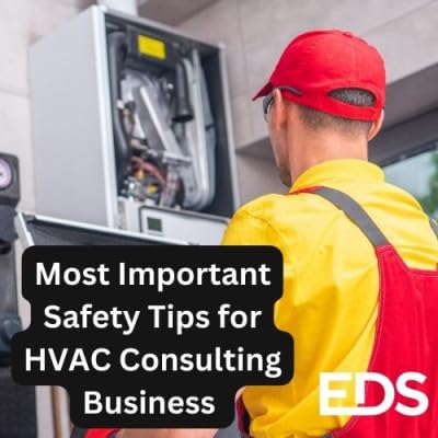 Most Important Safety Tips for HVAC Consulting Business