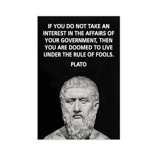 Hazzzey Plato Political Quote Poster Take Interest in Government” Motivational Print for Office, Classroom, Library Unframe-style 08x12inch(20x30cm)