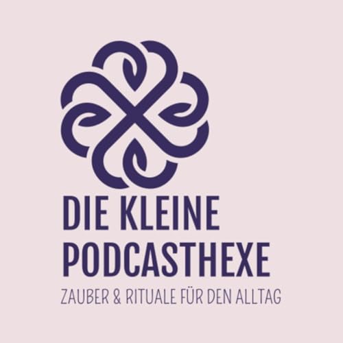 Die kleine Podcasthexe - Zauber und Rituale für den Alltag Titelbild