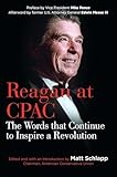 Reagan at CPAC: The Words that Continue to Inspire a Revolution