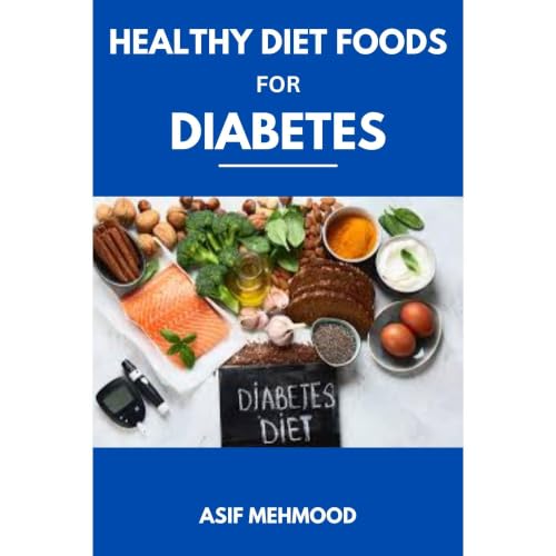Healthy Diet Foods For Diabetes Audiobook By Asif Mehmood cover art
