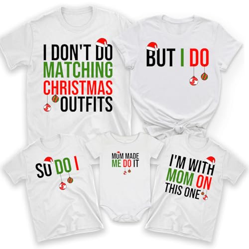 Family Christmas Shirts - I Don't Do Matching Christmas Outfits - But I Do Shirts, Matching Christmas Pajamas for Family 2025 Multicolor