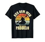 AUS DEM Weg ICH MUSS PADDELN Kajak Kanu Vintage T-Shirt