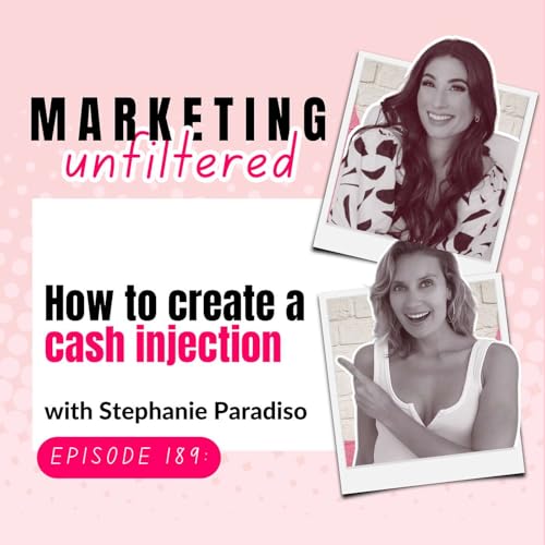 Page de couverture de Ep 189 | How to create a cash injection with Stephanie Paradiso