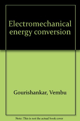 Electromechanical energy conversion 0700224041 Book Cover