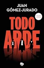 Todo arde (edición limitada): 1 (Ficción)