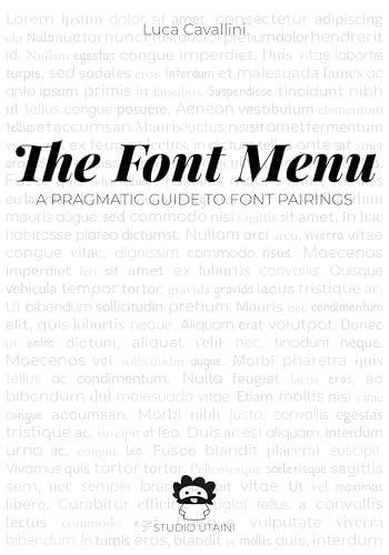 The Font Menu: A Pragmatic Guide to Font Pairings