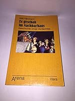 Es geschah im Nachbarhaus. 3401025007 Book Cover