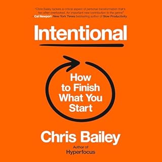 Intentional Audiobook By Chris Bailey cover art
