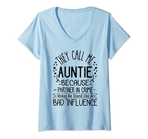 Donna They Call Me Auntie Because Partner In Crime Funny Aunt Gift Maglietta con Collo a V