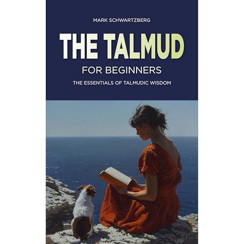 The Talmud for Beginners by Mark Schwartzberg episode artwork