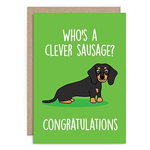 Congratulations Card Funny Dog Dachshund Friend Son Daughter Exams Graduation Congrats Animal Greeting For Him Her Joke LOL WHO'S A CLEVER SAUSAGE? Cover