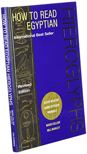 How to Read Egyptian Hieroglyphs: a Step-By-Step