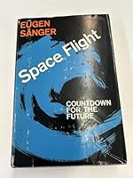 Space Flight: Countdown for the Future B0018SOIK6 Book Cover