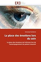 La Place Des Émotions Lors Du Soin 6131532087 Book Cover