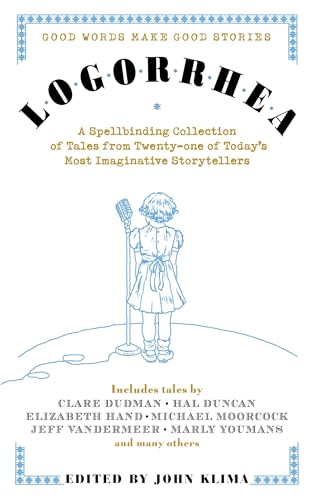 Logorrhea: Good Words Make Good Stories