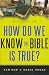 How Do We Know the Bible Is True? Volume 2
