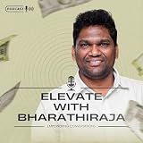 Elevate with Bharathiraja Thangappalam