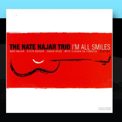 I'm All Smiles [Audio CD] Najar, Nate Trio
