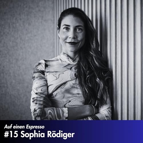 #15 Sophia R&ouml;diger - CMO von 1KOMMA5&deg;