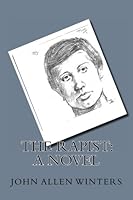 The Rapist: a Novel 1479101362 Book Cover