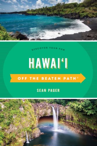 Hawaii Off the Beaten PathÂ®: Discover Your Fun, Tenth Edition (Off the Beaten Path Series)