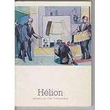 Hélion, cent tableaux, 1928-1970. (Archives de l\'art contemporain, 15.)