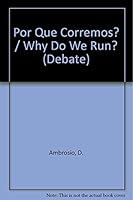 Por Que Corremos? / Why Do We Run? (Debate) (Spanish Edition) 9871786506 Book Cover