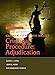 Kamisar, LaFave, and Israel's Criminal Procedure: Adjudication (American Casebook Series)