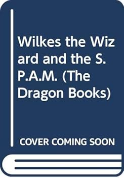 Paperback Wilkes the Wizard and the SPAM Book