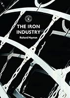 Algopix Similar Product 13 - The Iron Industry (Shire Library)
