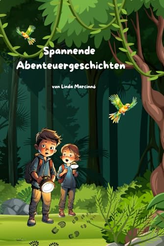 Spannende Abenteuergeschichten