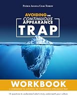 Avoiding the Continuous Appearance Trap Workbook: A Companion to Avoiding the Continuous Appearance Trap 1736130919 Book Cover