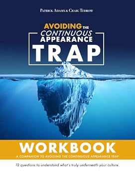 Paperback Avoiding the Continuous Appearance Trap Workbook: A Companion to Avoiding the Continuous Appearance Trap Book