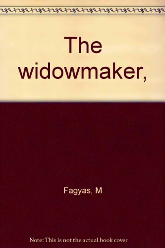 The widowmaker, B0007E1TRM Book Cover