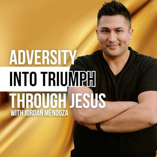 Jordan Mendoza: Transforming Adversity into Triumph | Changed Podcast Episode 19
