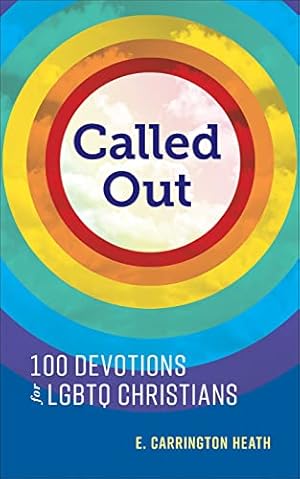 Called Out: 100 Devotions for LGBTQ Christians