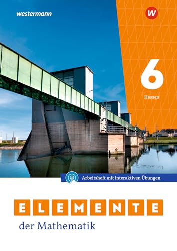 Elemente der Mathematik SI - Ausgabe 2022 für Gymnasien in Hessen: Arbeitsheft 6 mit Lösungen und interaktiven Übungen (Elemente der Mathematik SI: Ausgabe 2022 für Hessen)