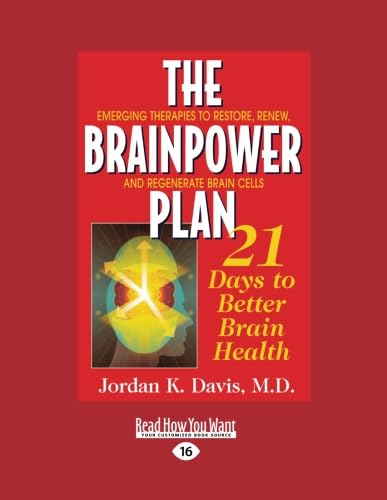 The Brain Power Plan: 21 Days to Better Brain Health