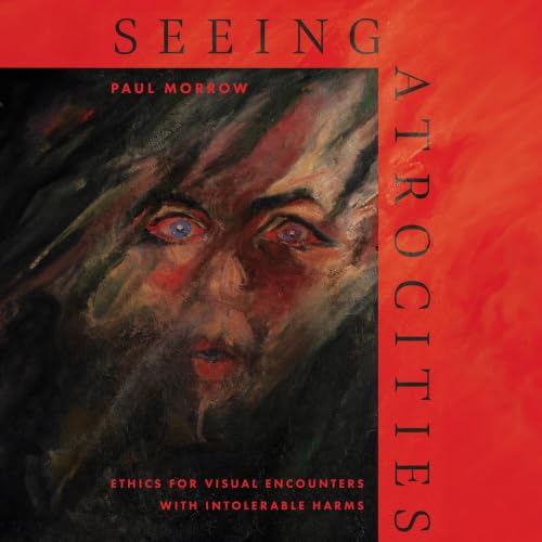 Seeing Atrocities cover art